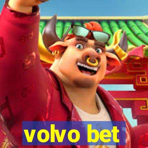 volvo bet